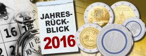 Das war 2016 - Jahresrückblick Münzen – das waren die numismatischen Highlights des Jahres 2016