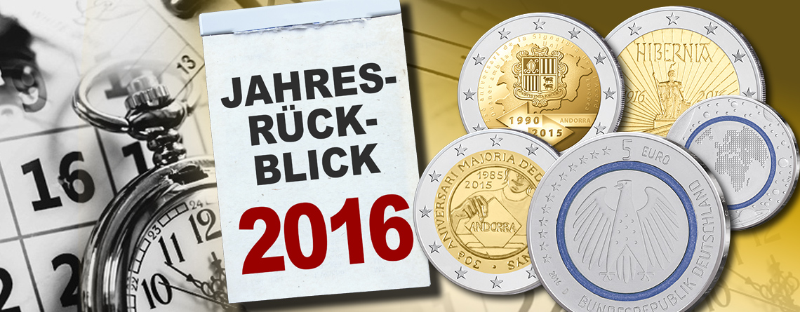 Das war 2016 – der Jahresrückblick Münzen – das waren die numismatischen Highlights des Jahres 2016