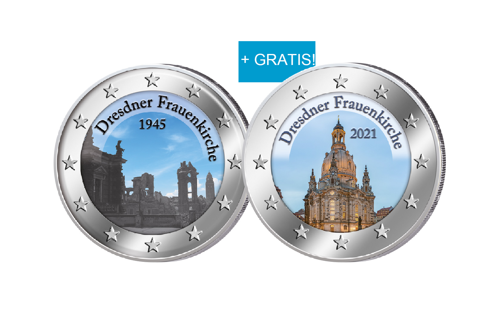 Dresdner Frauenkirche 1945 mit Farbmotiv plus Gratis Frauenkirche 2021 mit Farbmotiv