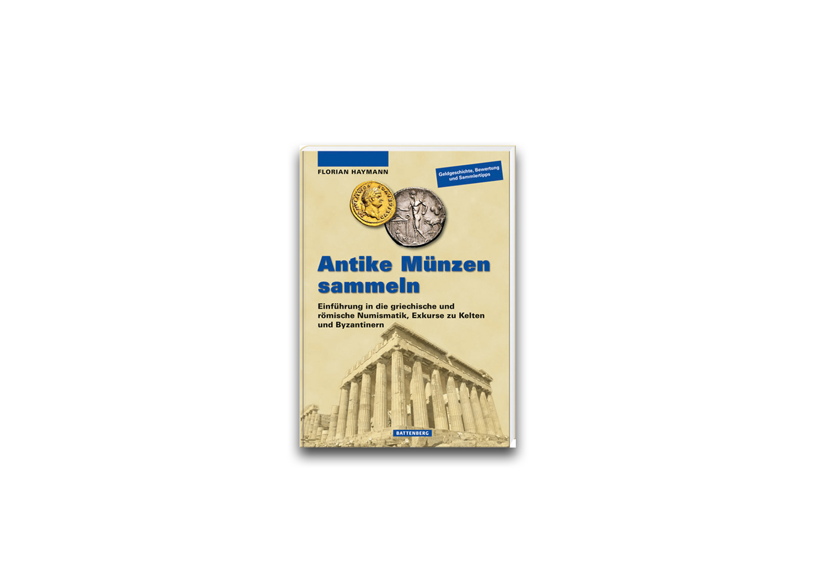 Buch -Antike Münzen sammeln- Griechische und römische Numismatik von Florian Haymann