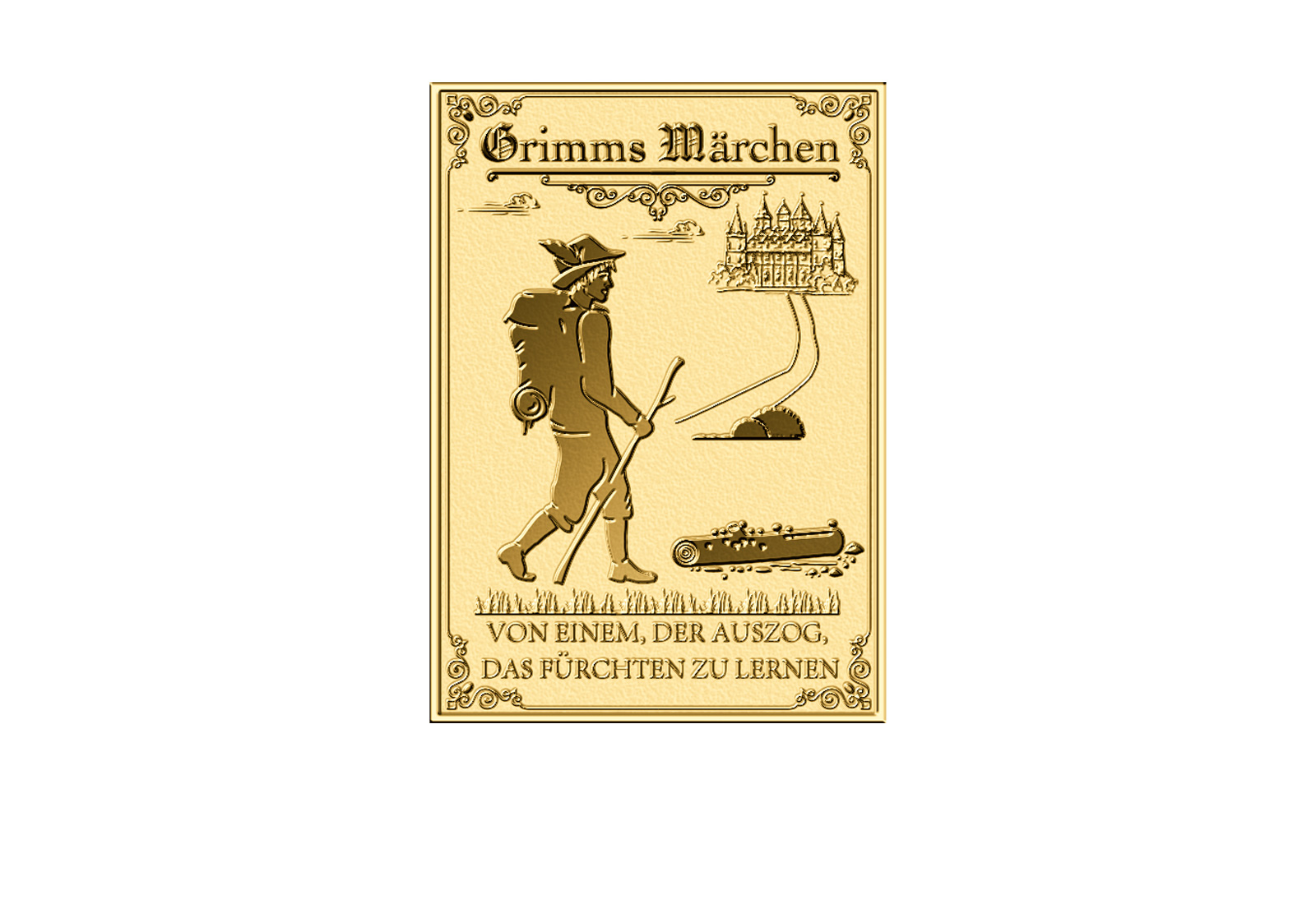 Goldbarren 999/1000 Gold Motiv Von einem, der auszog, das Fürchten zu lernen